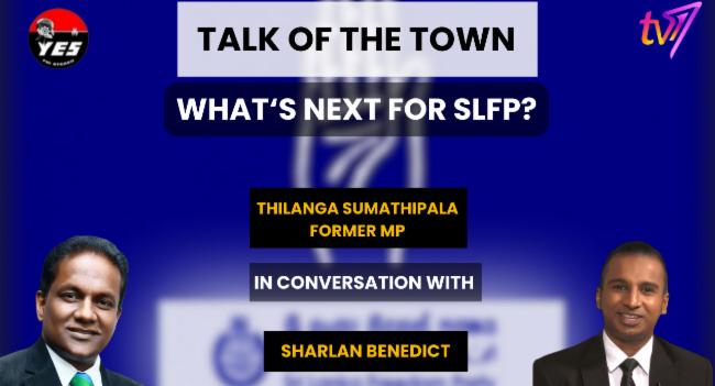 Talk of The Town | What's next for SLFP?